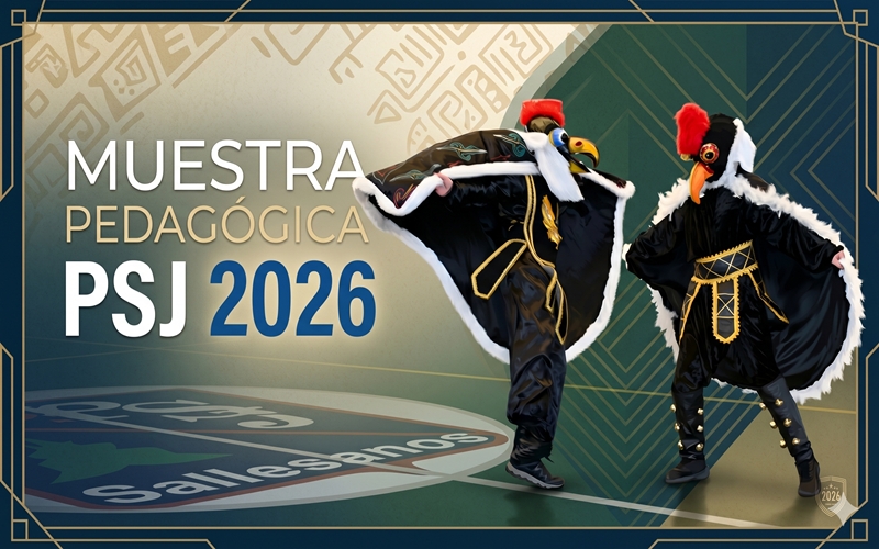 Muestra Pedagógica PSJ 2026