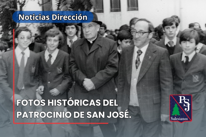 FOTOS HISTÓRICAS DEL PATROCINIO DE SAN JOSÉ.